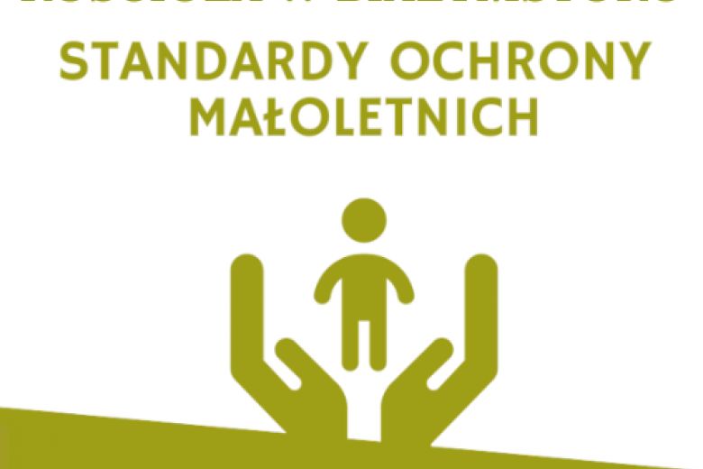 Standardy Ochrony Dzieci w Parafii pw. NMP Matki Kościoła w Białymstoku