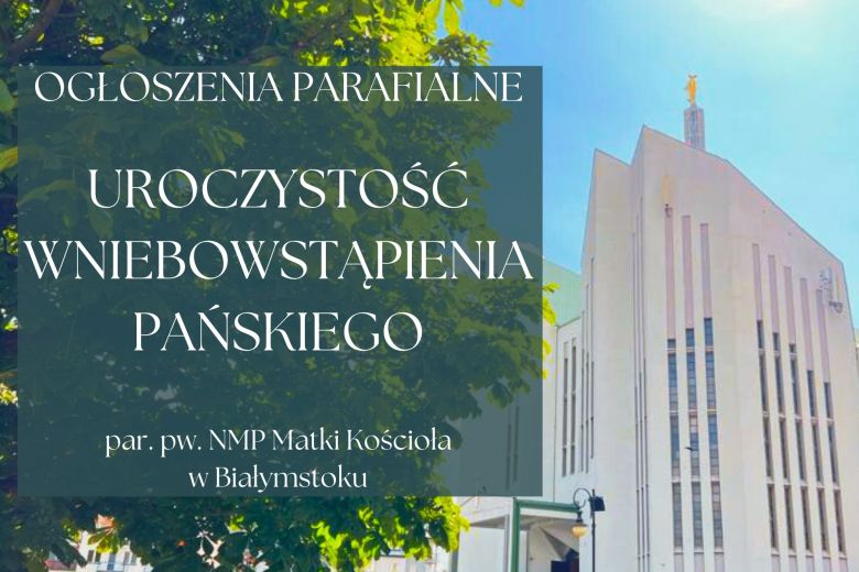 Wniebowstąpienie, 1.06.2025 r