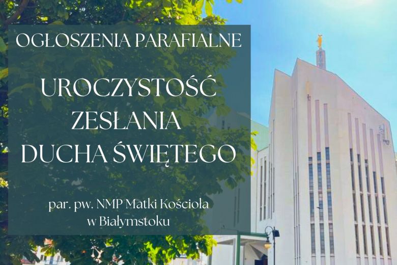 Zesłanie Ducha Świętego, 8.06.2025 r